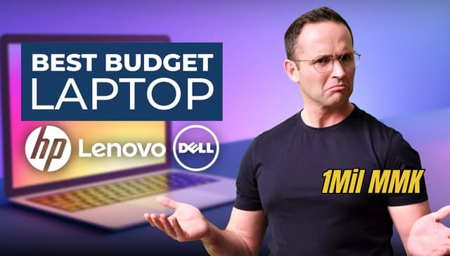 Best Budget Laptop 1Mil MMK - IdeaPad vs Inspiron vs Pavilion